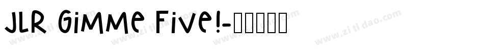 JLR Gimme Five!字体转换